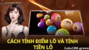 Cách tính điểm lô và tính tiền lô